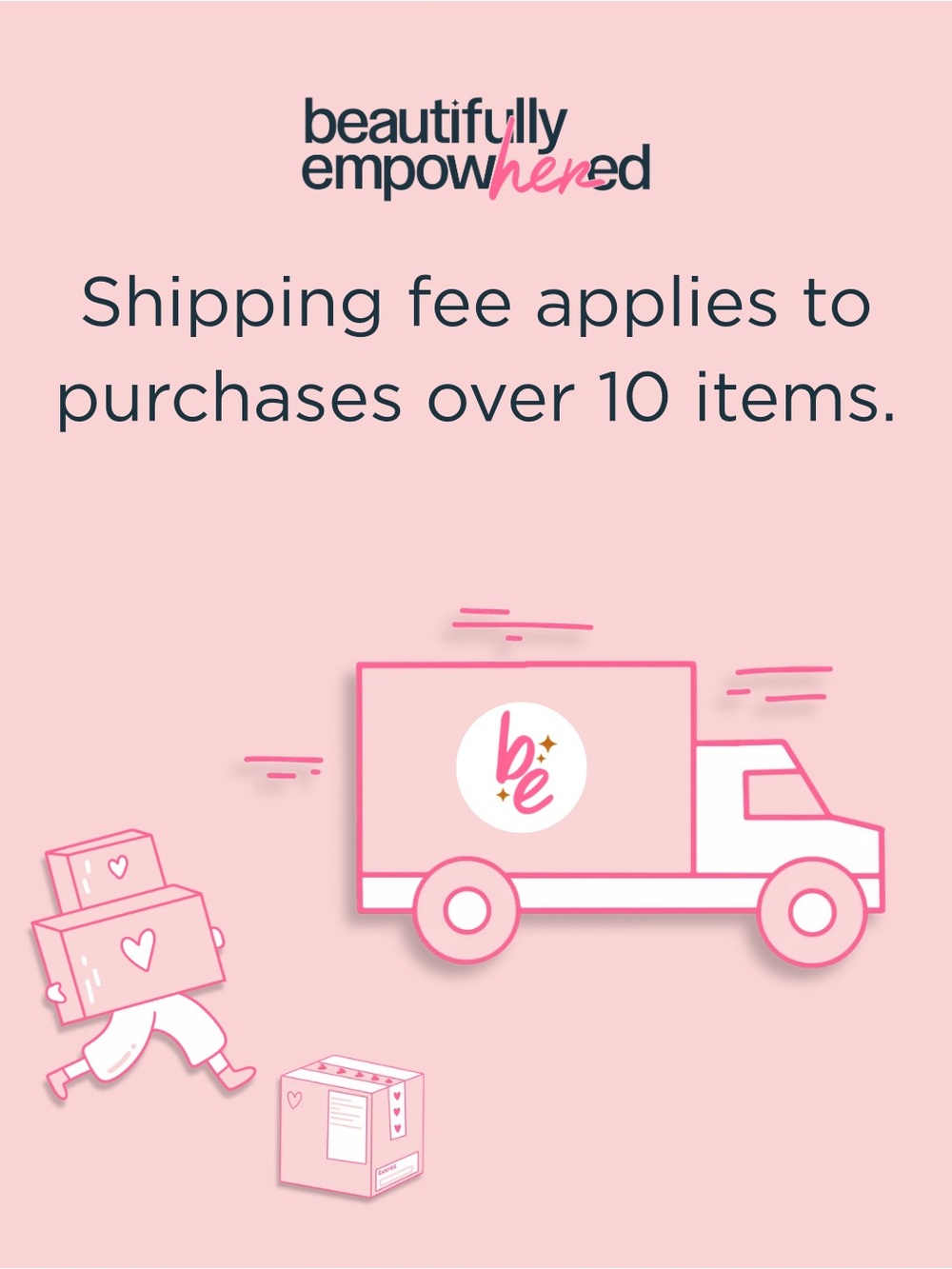 Orders 10+ items require additional shipping fee!